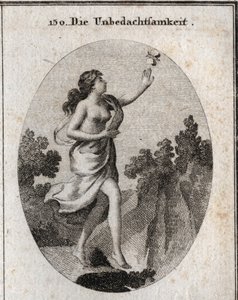 Allegori om hensynsløshed. Hun går og ser på en sommerfugl uden at se, at der er et afgrund ved hendes fødder. Kompaerne og reglerne viser, at hun ikke holder eller kender nogen mål. Gravering i "" Iconologie oder Ideen aus dem Gebiete der Leid af Austrian School