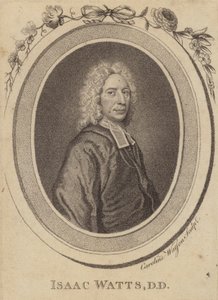 Isaac Watts, engelsk kristen præst, salmeforfatter og teolog