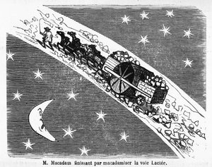Tegnefilm på stenbelægningen af gader, MacAdam, skotsk ingeniør (1756-1838): "" M. Macadam slutter med at makadamisere Mælkevejen""" - i "" Album Charivarique"", ill. de Cham