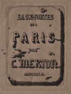 Etchings of Paris: Titelblad af Charles Meryon