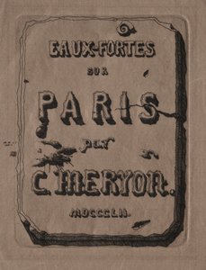 Etchings of Paris: Titelblad, 1852. af Charles Meryon