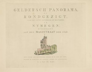 Belvédère i Nijmegen Seværdigheder omkring byen Nijmegen (serietitel) Geldersch panorama eller rund udsigt over livet tegnet på belvedere i Nymegen (serietitel på objekt)