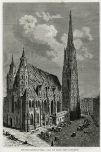Stephansdom (St. Stephen eller Stephansdom eller St. Stephane eller St. Stephan Kirche) (bygget mellem 1113 og 1147), Wien (Østrig). Gravering af Lancelot, for at illustrere historien Vienne og dens forstæder, af M. Newlinski, i 1881, udgivet i To