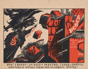 Fjenden er ved portene! Han bringer slaveri, hungersnød og død!, 1919.
