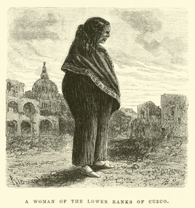En kvinde fra de lavere rækker af Cuzco (gravering)