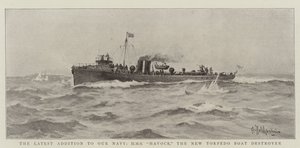 Den seneste tilføjelse til vores flåde, HMS Havock, den nye Torpedo Boat Destroyer