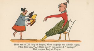 Der var en gammel dame fra Prag, hvis sprog var forfærdelig vagt, fra "A Book of Nonsense", udgivet af Frederick Warne and Co. i London, ca. 1875 af Edward Lear