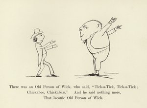 Der var en gammel person fra Wick, som sagde: Tick-a-Tick, Tick-a-Tick; Chickabee, Chickabaw af Edward Lear