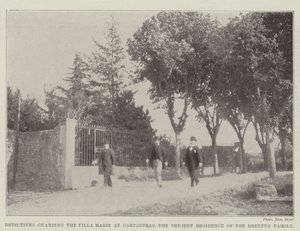 Detektiver, der bevogter Villa Marie i Carpentras, Dreyfus-familiens nuværende bolig af English Photographer
