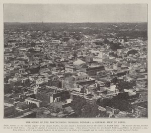 Scenen for den kommende kejserlige Durbar, en generel udsigt over Delhi af English Photographer