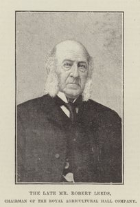 Den afdøde hr. Robert Leeds, formand for Royal Agricultural Hall Company af English Photographer