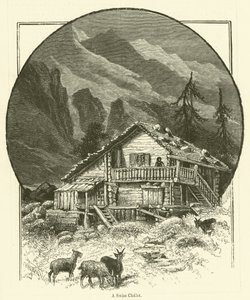 En schweizisk hytte (gravering) af English School