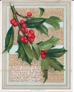 A Victorian Christmas card with a spray of holly covering a verse. Published by Marcus Ward, c.1880dani af English School
