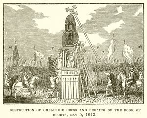 Ødelæggelse af Cheapside Cross og Afbrænding af Book of Sports, 5. maj 1643 af English School
