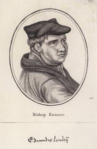 Edmund Bonner, engelsk præst og biskop af London, der forfulgte protestanter under Maria I