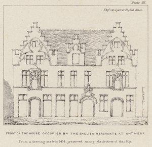 Vorderseite des Hauses der englischen Kaufleute in Antwerpen von English School