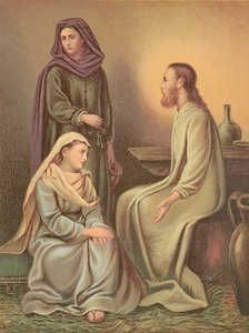 Jesus Christ in the house of Martha and Mary 