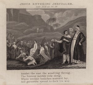 Jesus zieht in Jerusalem ein, Lukas XIX, Vers 35, 38 von English School