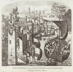 John Gronnet und die Weißen Kapuzen nehmen Oudenarde ein und brechen die Tore nieder von English School
