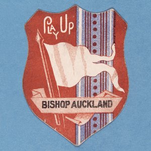 Spil Up Bishop Auckland af English School