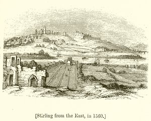Stirling fra øst, i 1560 af English School