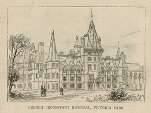 Die Hugenotten in England: Französisches protestantisches Krankenhaus, Victoria Park von English School