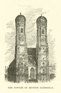 Tårnene i Münchens katedral af English School