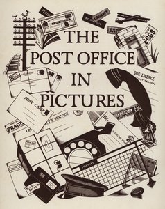 Titelblatt-Illustration für The Post Office in Pictures