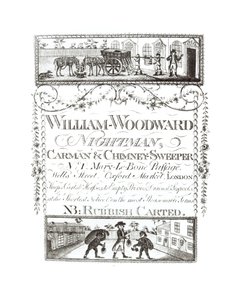 William Woodward, Nightman, Carman og Skorstensfejer, Mary-Le-Bone Passage nr. 1, Wells Street, Oxford Market, London af English School