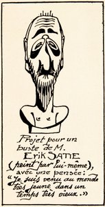 Busteprojekt af komponisten Erik Satie (1866-1925) af ham selv: Jeg kom til verden meget ung i en meget gammel tid” (Bysteprojekt af komponisten Erik Satie alene.) Privat samling