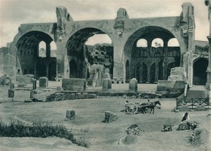 Basilika af Maxentius og Konstantin i Forum Romanum, Rom, Italien, 1927