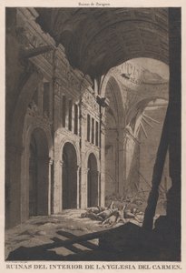Udsigt over ruinerne af det indre af kirken Nuestra Senora del Carmen i Saragos..., 1808-14