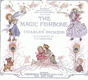 Titelsiden fra The Magic Fishbone, udgivet af Warne  Co, ca. 1940 (farvelitografi) af Francis Donkin Bedford