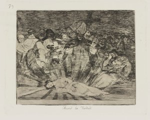 døde? sandheden. (Sandheden er død.), pl. 79 fra serien The Disasters of War af Francisco de Goya