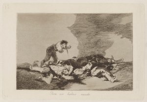 For at du er blevet født (This Is What You Were Born For), pl. 12 fra serien The Disasters of War af Francisco de Goya