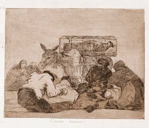 The Disasters of War: Mærkelig hengivenhed (radering fra forberedende tegning af Francisco de Goya