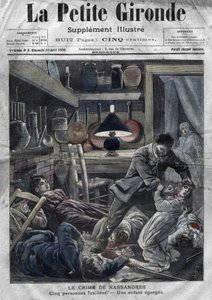 En familie myrdet: mord på Leblond-familien af Caillard, en forcene, i Nassandres, nær Bernay. Cover af "" La petite Gironde""" af 10. april af French School