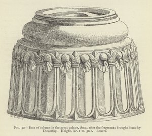 Basen af søjlen i det store palads, Susa, efter fragmenterne bragt hjem af Dieulafoy, Højde, ca. 1 m 50 c, Louvre af French School
