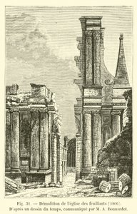 Nedrivning af Feuillanternes Kirke, 1806, Ifølge en tegning fra tiden, meddelt af M A Bonnardot af French School