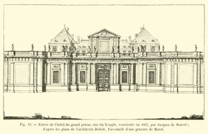 Indgang til Hôtel du Grand Prior, rue du Temple, bygget i 1667 af Jacques de Souvre; ifølge planerne fra arkitekten Delisle, Faksimile af en gravering af Marot