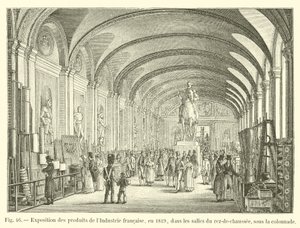 Udstilling af produkter fra fransk industri, i 1819, i værelserne i stueetagen, under søjlegangen af French School