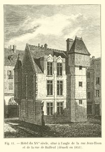 1400-tals hotel, beliggende på hjørnet af rue Jean-Tison og rue de Bailleul, revet ned i 1853 af French School