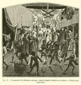 The Wild Men mummery, siden kaldt Ballet des Ardents, på Royal Hotel Saint-Paul af French School