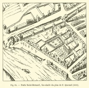 Porte Saint-Bernard, faksimile af F Quesnels plan, 1608 af French School
