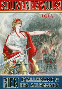 Plakat "" Husk! 1914. Intet tysk!!! af tyskerne””. (Marianne viser katedralen i Reims i brand), udgivet omkring 1915. af French School