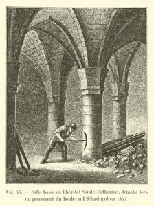 Nedre afdeling af Sainte-Catherine hospitalet, revet ned under åbningen af ​​Boulevard Sebastopol i 1853 af French School