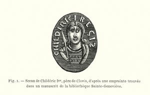 Segl af Childeric I, far til Clovis, fra et aftryk fundet i et manuskript i Sainte-Genevieve-biblioteket (gravering) af French School
