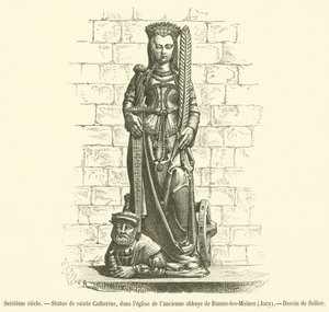 Det sekstende århundrede, Statue af Saint Catherine, i kirken i det tidligere Abbey of Baume-les-Moines, Jura (gravering) af French School