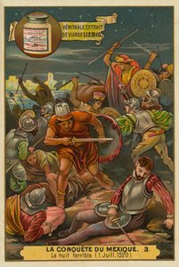 Den sørgelige nat: Aztekernes oprør mod spanierne, juli 1520, Erobringen af Mexico, Liebig Card af French School