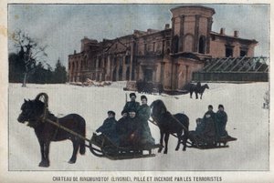 Slottet Ringmundtof, Livland, plyndring og ild af russiske anarkistiske revolutionære. Rusland af French School